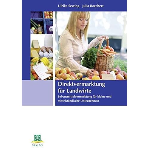 [PDF] Download Erfolgreiche Direktvermarktung für Landwirte: Ein Praxisleitfaden Kostenlos