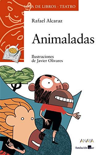 Animaladas (LITERATURA INFANTILSopa de Libros (Teatro))