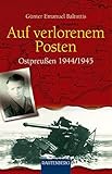 Image de Auf verlorenem Posten - OSTPREUSSEN 1944/1945 - RAUTENBERG Verlag