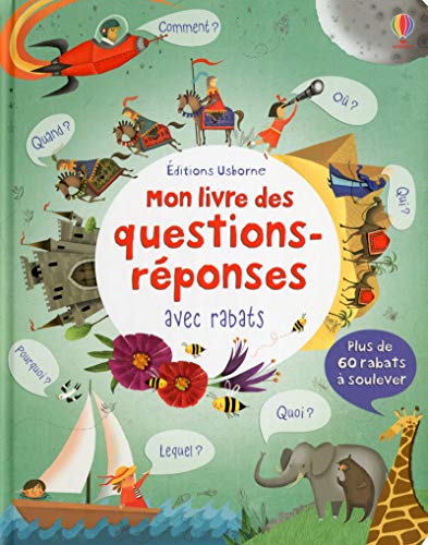 Mon livre des questions-réponses - Livre à rabats Mon livre des questions-réponses - Livre à rabats