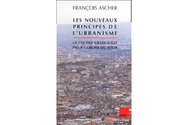 Les Nouveaux principes de l'urbanisme