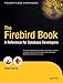 The Firebird Book: A Reference for Database Developers by 