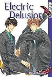 Electric Delusion 01 by