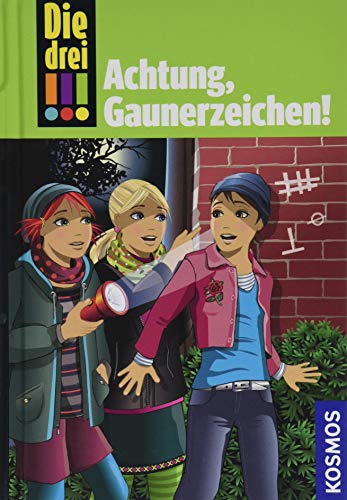 Die drei !!!, 77, Achtung, Gaunerzeichen!