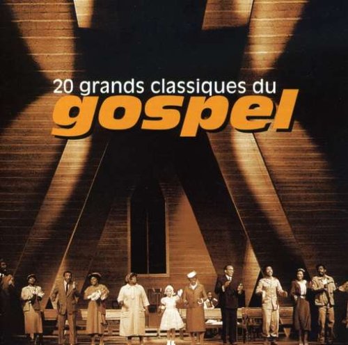Vingt grands classiques du Gospel