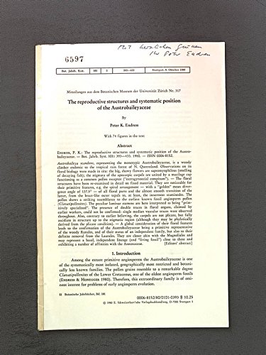 The reproductive structures and systematic Position of the Austrobaileyaceae. Mitteilungen ausdem Bot. Museum der Uni Zürich Nr. 317 Bot. Jahrb. Syst. 101, 3, 393-433, Stuttgart,1980