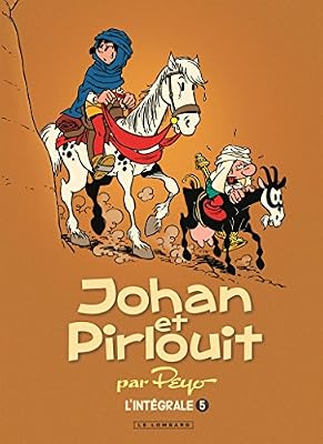 Intégrale Johan et Pirlouit - tome 5 - Intégrale Johan et Pirlouit 5 - réédition