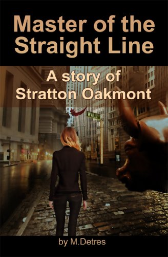 Master of The Straight Line: A Story of Stratton Oakmont (The Ginger Trilogy Book 3) (English Editio