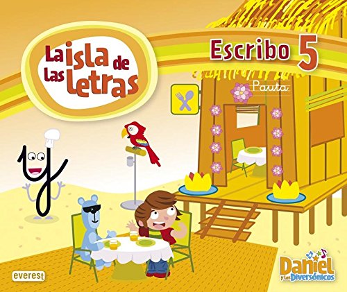 Daniel y los Diversónicos La Isla de las letras Escribo 5 Pauta