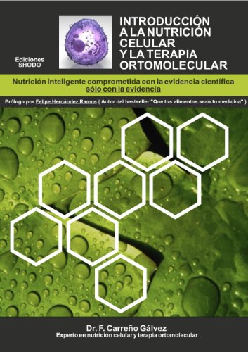 Download INTRODUCCIÓN A LA NUTRICIÓN CELULAR Y A LA TERAPIA ORTOMOLECULAR Download INTRODUCCIÓN A LA NUTRICIÓN CELULAR Y A LA TERAPIA ORTOMOLECULAR