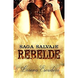 Rebelde: Saga Salvaje
