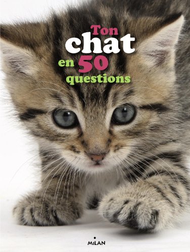 couverture de : Ton chat en 50 questions