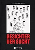 Image de Gesichter der Sucht