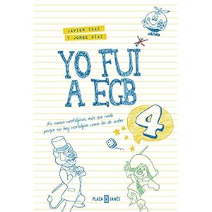 Yo fui a EGB 4: (Incluye juego de parchís y lámina de pegatinas exclusivas)