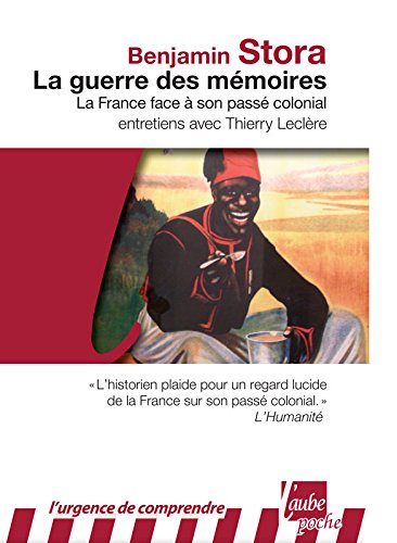 Download La Guerre des mémoires: La France face à son passé colonial Download La Guerre des mémoires: La France face à son passé colonial