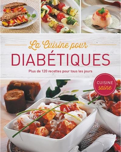 La cuisine pour diabétiques en ligne La cuisine pour diabétiques en ligne