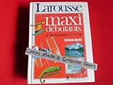 Maxi débutants : Le dictionnaire CE 2, CM, 20 000 mots
