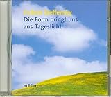 Cover zum Buch Die Form bringt uns ans Tageslicht: CD