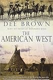 The American West The American West