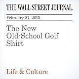 golf oldschool tuning  The New Old-School Golf Shirt