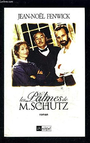 Download Les palmes de M. Schutz Download Les palmes de M. Schutz