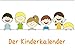 Produktbild Der Kinderkalender (Wandkalender 2018 DIN A2 quer): Kalender mit lustigen und spielenden Kindern (Geburtstagskalender, 14 Seiten ) (CALVENDO Menschen) [Kalender] [Apr 01, 2017] FloBo, k.A.