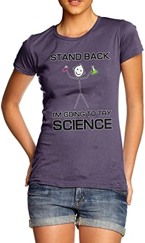 TWISTED ENVY Women's Stand Back I'M Going To Try Science Nerdy Funny T-Shirt