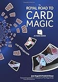 The Royal Road to Card Magic: Handy card tricks to amaze your friends now with video clip downloads by