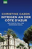 Bücher Neuerscheinungen 2022 - Intrigen an der Côte d´Azur von Christine Cazon