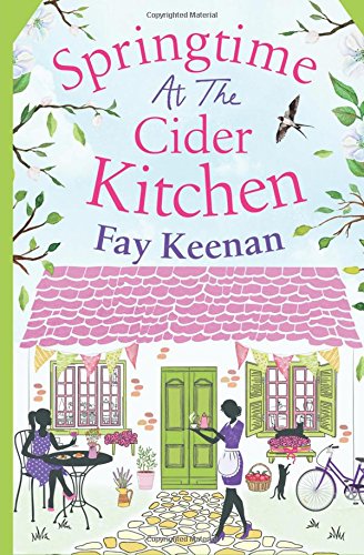 Springtime at the Cider Kitchen: The perfect feel-good romantic read (Little Somerby)