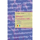Die Mainzer Fastnacht Amazon De Gunter Schenk Bucher