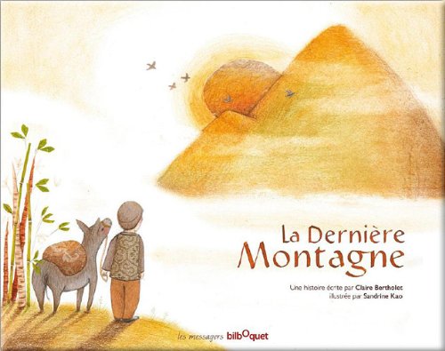 couverture de : La derni&egrave;re montagne