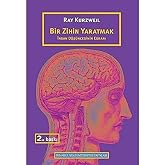 Bir Zihin Yaratmak: İnsan D&uuml;ş&uuml;ncesinin Esrarı