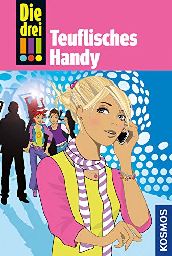 Die drei !!!, 19, Teuflisches Handy (drei Ausrufezeichen)