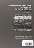 Image de Imperator Hispaniae: Les idéologies impériales dans le royaume de León (IXe-XIIe siècles) (Bibliothèque de la Casa de Velázquez)