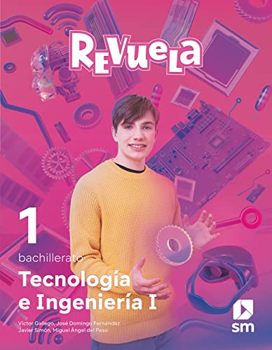 Tecnología e Ingeniería I Bachillerato Revuela