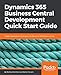 Dynamics 365 Business Central Development Quick Start Guide: Modern development techniques for Dynamics 365 Business Central (English Edition) by Stefano Demiliani, Duilio Tacconi