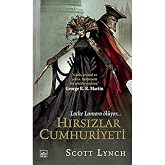Hırsızlar Cumhuriyeti: Locke Lamora &Ouml;l&uuml;yor...