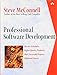 Professional Software Development: Shorter Schedules, Higher Quality Products, More Successful Projects, Enhanced Careers: Shorter Schedules, Higher ... Successful Projects, Better Software Careers by 