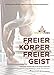 Functional Movement Yoga: Freier Körper Freier Geist by El Mar Spielauer