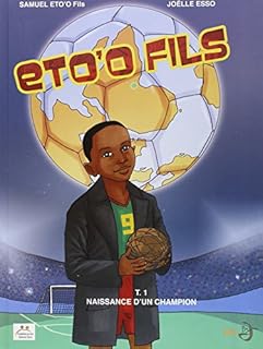 jaquette livre SAMUEL ETO'O FILS, Tome 1, Naissance d'un champion