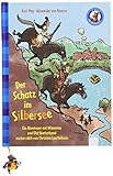 Der Schatz im Silbersee. Ein Abenteuer mit Winnetou und Old Shatterhand: Der Bücherbär. Klassiker für Erstleser by