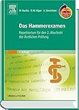  Das Hammerexamen: Repetitorium für den 2. Abschnitt der Ärztlichen Prüfung