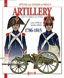 Image de French Artillery and the Gribeauval System, 1786-1815: The Foot Artillery