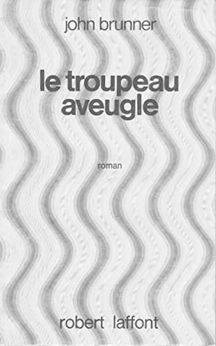 Télécharger Le troupeau aveugle Livre PDF Gratuit