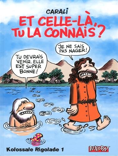 couverture de : Et celle-l&agrave;, tu la connais ?