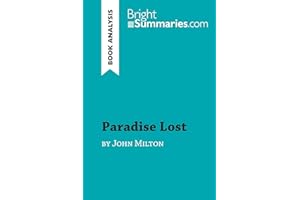 Paradise Lost by John Milton (Book Analysis): Detailed Summary, Analysis and Reading Guide