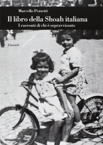 Download Il libro della Shoah italiana. I racconti di chi è sopravvissuto Download Il libro della Shoah italiana. I racconti di chi è sopravvissuto