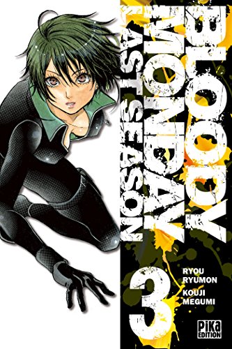 Bloody Monday - Saison 3 — Tome 3