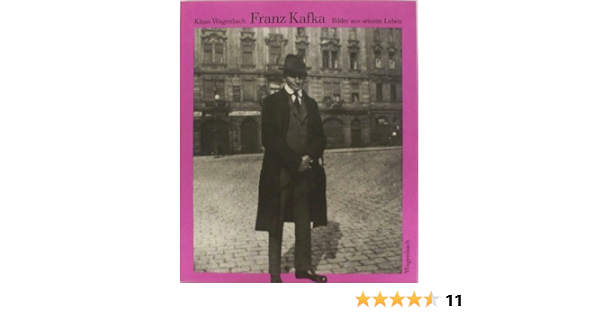 Franz Kafka Bilder Aus Seinem Leben Amazon De Wagenbach Klaus Bearb Bucher